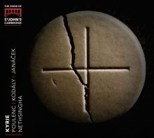 Album cover for Kyrie: Poulenc, Kodály, Janácek by St. John's College Choir, Cambridge / Andrew Nethsingha