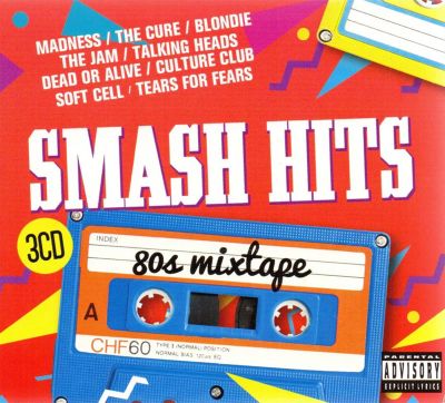 Smash Hits 80s Mixtape