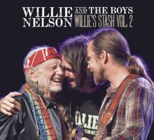 Album cover for Willie Nelson and the Boys: Willie's Stash, Vol. 2 by Willie Nelson