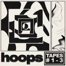 Album cover for Tapes #1-3 by Hoops