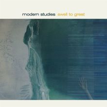 Album cover for Swell to Great by Modern Studies