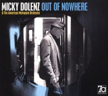 Album cover for Out of Nowhere by American Metropole Orchestra / Micky Dolenz