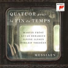 Messiaen: Quatuor pour la Fin du Temps