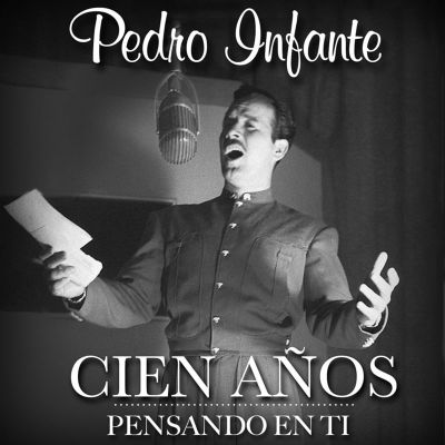 Cien Años: Pensando en Ti