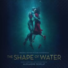 The Shape of Water [Original Motion Picture Soundtrack]