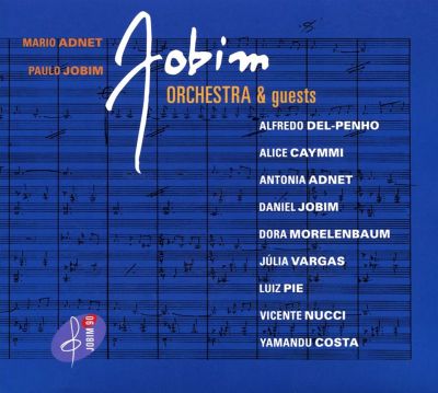 Jobim Orchestra & Guests