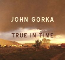Album cover for True in Time by John Gorka