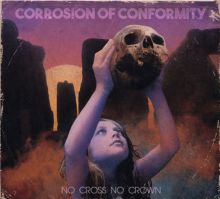 Album cover for No Cross No Crown by Corrosion of Conformity