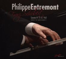 Album cover for Schubert: Sonata No. 21 D. 960; Fantasie D. 940; Marche Militaire No. 1 by Philippe Entremont
