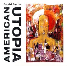 Album cover for American Utopia by David Byrne