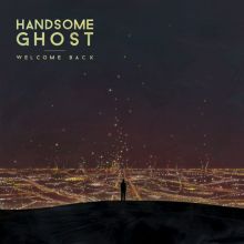 Album cover for Welcome Back by Handsome Ghost