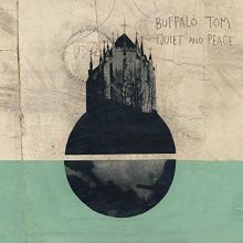 Album cover for Quiet and Peace by Buffalo Tom
