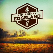 Album cover for Edgeland by Kim Richey