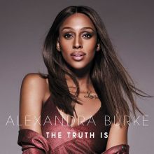 Album cover for The Truth Is by Alexandra Burke