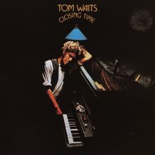 Album cover for Closing Time by Tom Waits