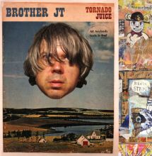 Album cover for Tornado Juice by Brother JT