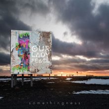Album cover for Somethingness by Our Lady Peace