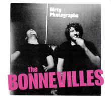 Album cover for Dirty Photographs by The Bonnevilles
