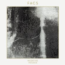Album cover for Negative Houses by Facs
