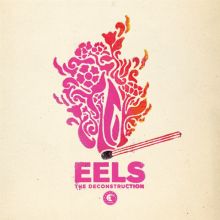 Album cover for The Deconstruction by E / Eels / Koool G Murder / P-Boo