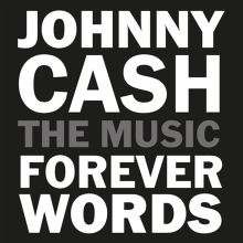Album cover for Johnny Cash: Forever Words by Johnny Cash