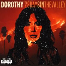 Album cover for 28 Days in the Valley by DOROTHY