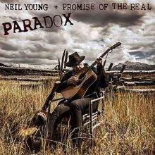 Album cover for Paradox [Original Music from the Film] by Promise of the Real / Neil Young