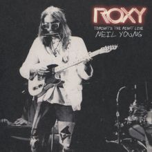 Album cover for Roxy: Tonight's the Night Live by Neil Young