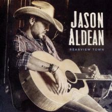 Album cover for Rearview Town by Jason Aldean