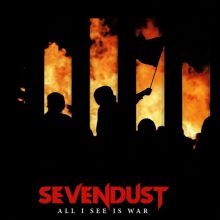 Album cover for All I See Is War by Sevendust