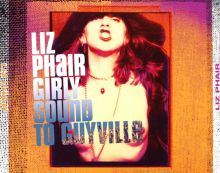 Album cover for Girly-Sound to Guyville by Liz Phair