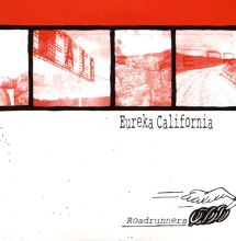 Album cover for Roadrunners by Eureka California