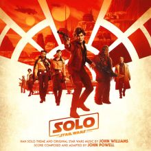 Album cover for Solo: A Star Wars Story [Original Motion Picture Soundtrack] by John Powell / John Williams