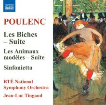 Album cover for Poulenc: Les Biches - Suite; Les Animaux modèles - Suite; Sinfonietta by Jean-Luc Tingaud / RTÉ National Symphony Orchestra