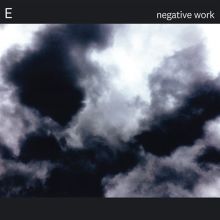Album cover for Negative Work by E