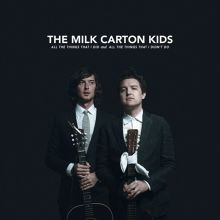 Album cover for All the Things That I Did and All the Things That I Didn't Do by The Milk Carton Kids