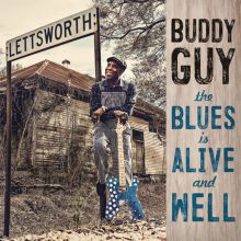 Album cover for The Blues Is Alive and Well by Buddy Guy