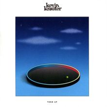Album cover for Toss Up by Kevin Krauter