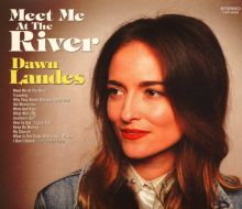 Album cover for Meet Me at the River by Dawn Landes