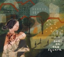 Album cover for Sun on the Square by The Innocence Mission