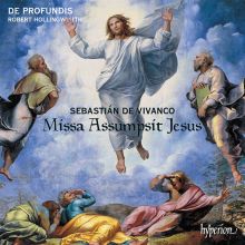 Album cover for Sebastián de Vivanco: Missa Assumpsit Jesus by De Profundis / Robert Hollingworth