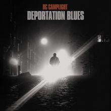 Album cover for Deportation Blues by BC Camplight