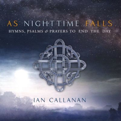 As Nighttime Falls by Ian Callanan