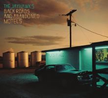 Album cover for Back Roads and Abandoned Motels by The Jayhawks