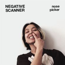Album cover for Nose Picker by Negative Scanner
