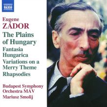 Album cover for Eugene Zádor: The Plains of Hungary by Budapest Symphony Orchestra MÁV / Mariusz Smolij