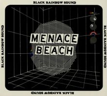 Album cover for Black Rainbow Sound by Menace Beach