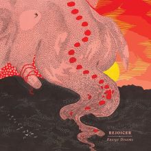 Album cover for Energy Dreams by Rejoicer