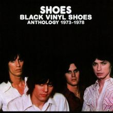 Album cover for Black Vinyl Shoes: Anthology 1973-1978 [3CD Clamshell Boxset] by Shoes