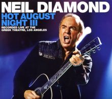 Album cover for Hot August Night III by Neil Diamond